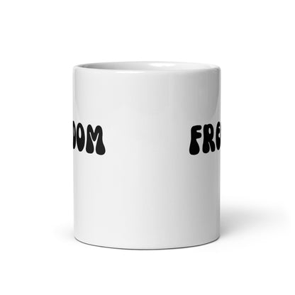 Freedom - White Glossy Mug