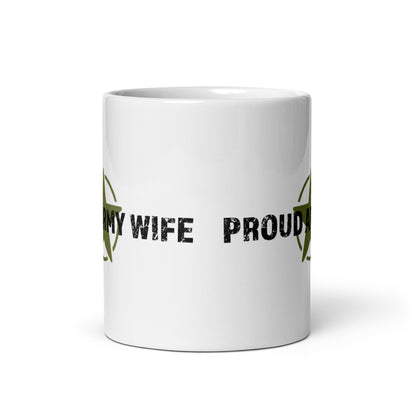 Proud Army Wife - White Glossy Mug