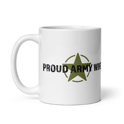 Proud Army Wife - White Glossy Mug