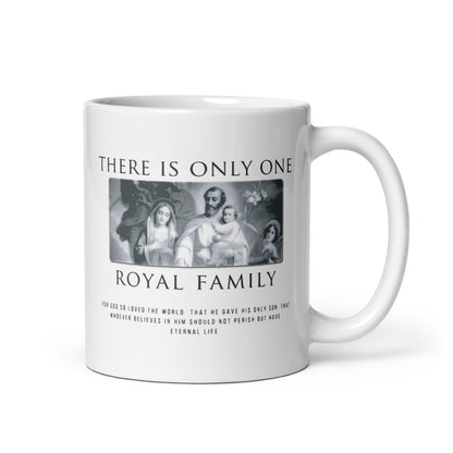 There is Only One Royal Family - White Glossy Mug