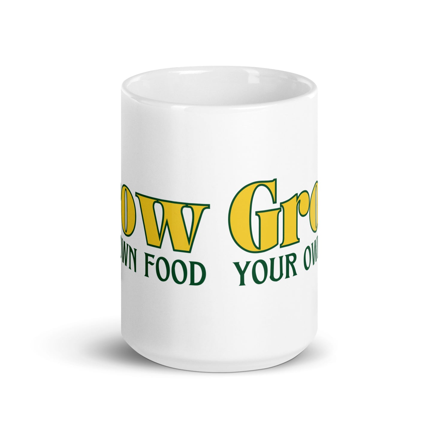 Grow Your Own Food - White Glossy Mug