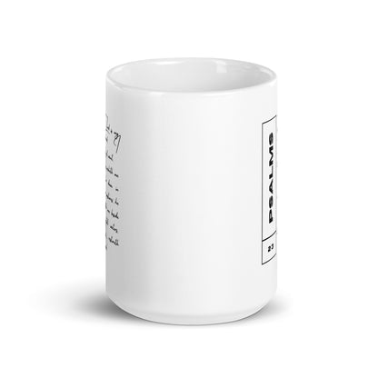 Psalms 23 - White Glossy Mug