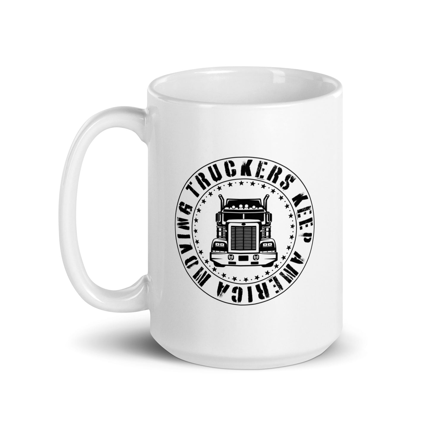 Truckers Keep America Moving - White Glossy Mug