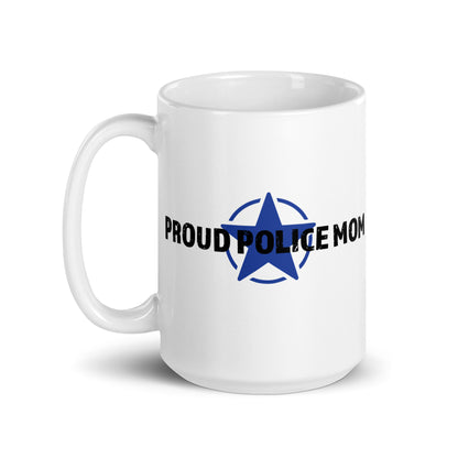 Proud Police Mom - White Glossy Mug